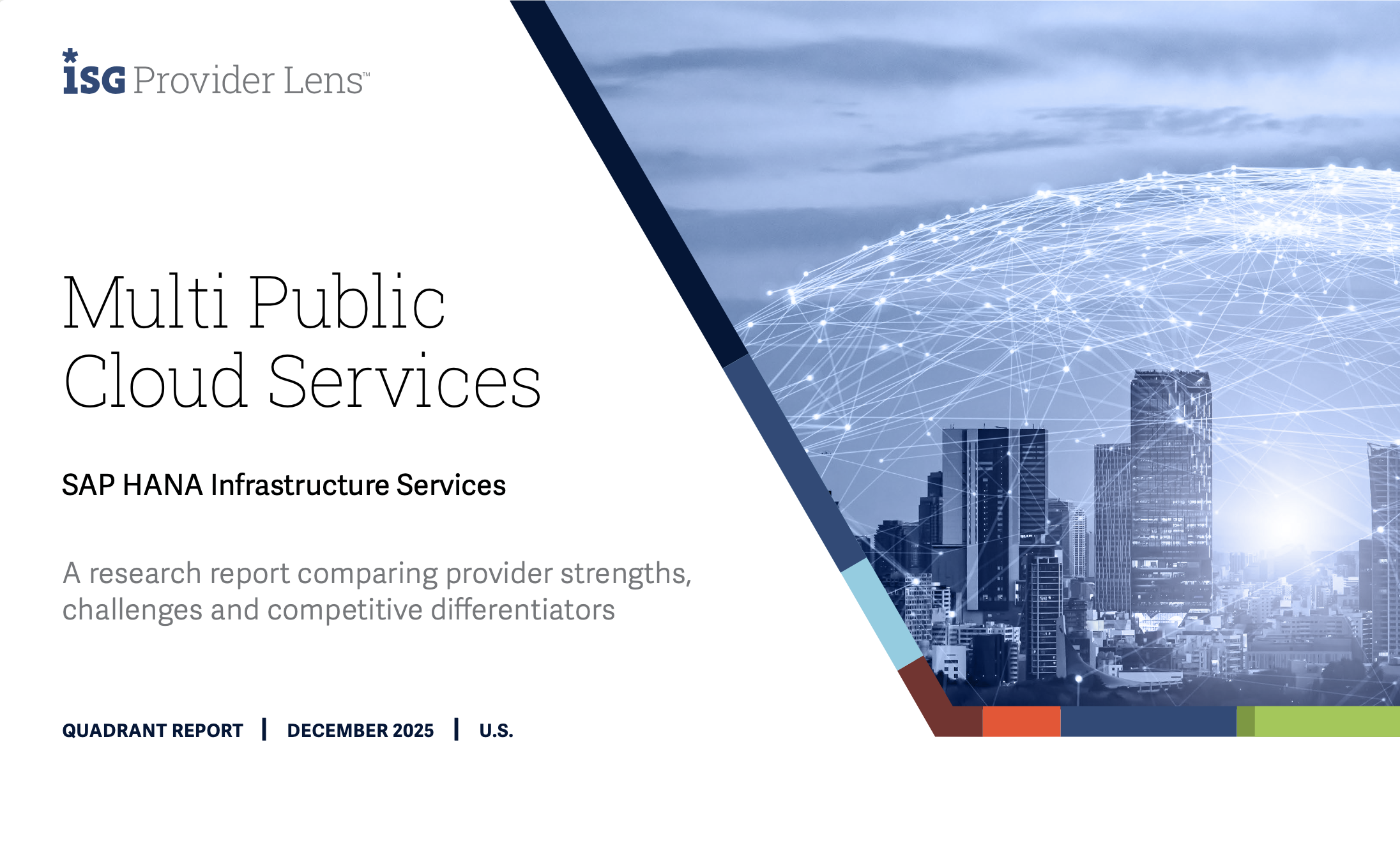 Report on Multi Public Cloud Services for SAP HANA, comparing provider strengths and differentiators.